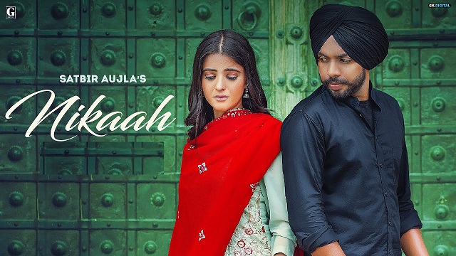 Nikaah Lyrics Satbir Aujla