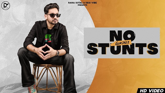 No Stunts Lyrics Gurjazz