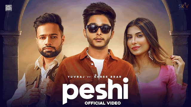 Peshi Lyrics Yuvraj | Shree Brar