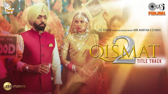 Qismat 2 Title Track Lyrics B Praak