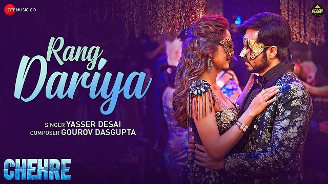 Rang Dariya Lyrics Chehre | Yasser Desai