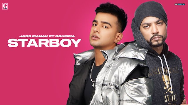 Starboy Lyrics Jass Manak | Bohemia