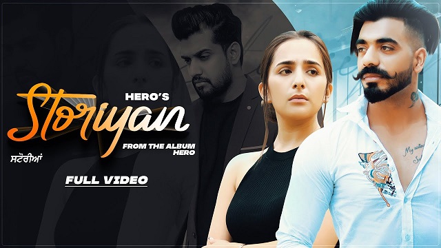 Storiyan Lyrics Hero | Sruishty Mann