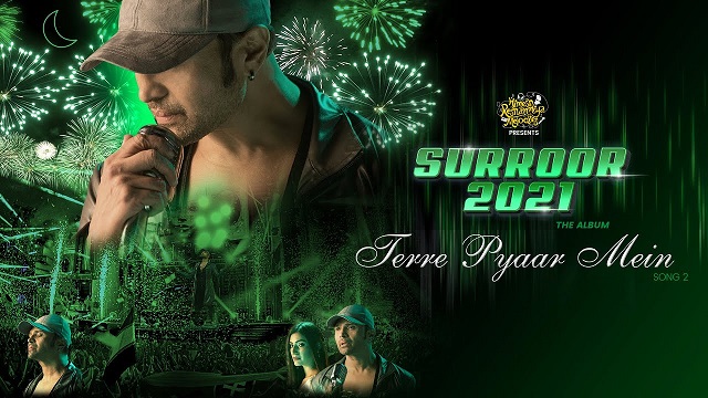 Terre Pyar Mein Lyrics Surroor 2021 | Himesh Reshammiya