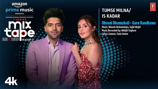 Tumse Milna / Is Kadar Lyrics Dhvani Bhanushali | Guru Randhawa