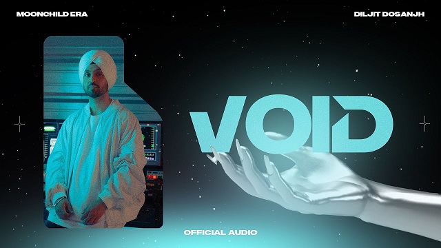 Void Lyrics Diljit Dosanjh | MoonChild Era