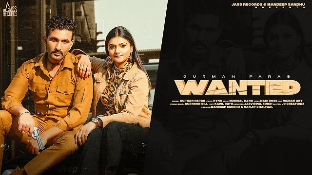 Wanted Lyrics Gurman Paras