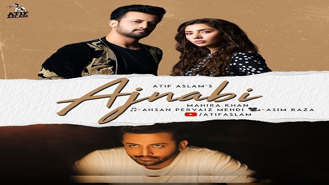 Ajnabi Lyrics Atif Aslam