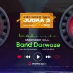 Band Darwaze Lyrics Judaa 3 | Amrinder Gill