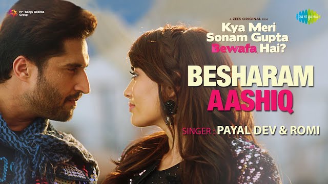 Besharam Aashiq Lyrics Kya Meri Sonam Gupta Bewafa Hai