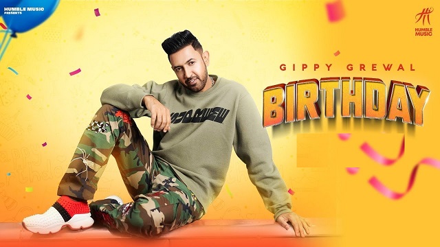 Birthday Lyrics Gippy Grewal | Limited Edition