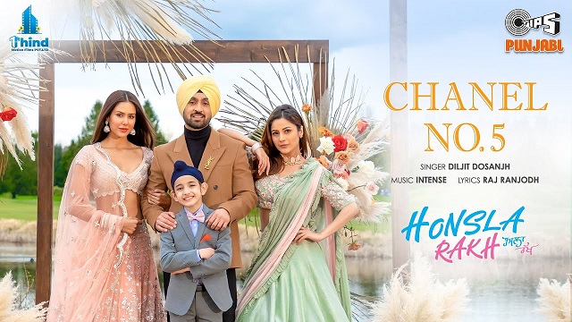 Chanel No 5 Lyrics - Honsla Rakh | Diljit Dosanjh