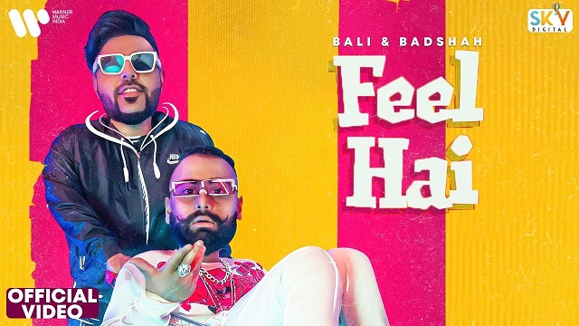 Feel Hai Lyrics Badshah | Bali