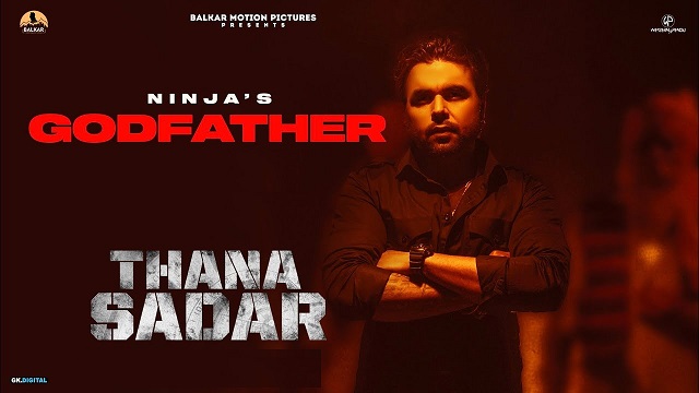 Godfather Lyrics Ninja | Thana Sadar