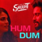 Hum Dum Lyrics Shiddat