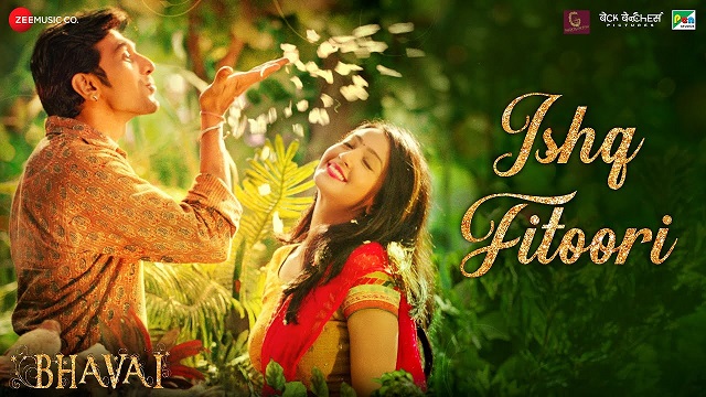 Ishq Fitoori Lyrics - Bhavai | Mohit Chauhan