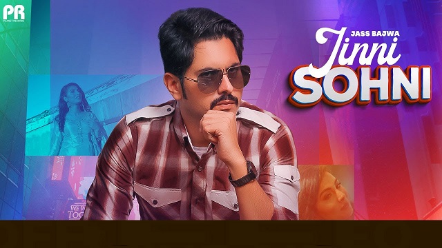 Jinni Sohni Lyrics Jass Bajwa