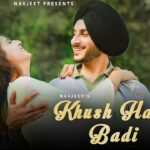 Khush Haan Badi Lyrics Navjeet