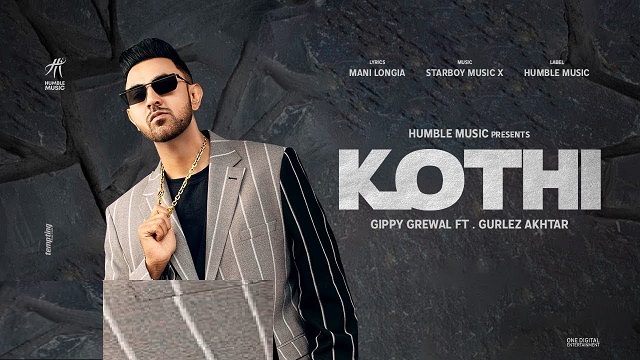 Kothi Lyrics Gippy Grewal | Limited Edition