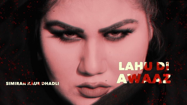 Lahu Di Awaaz Lyrics Simiran Kaur Dhadli