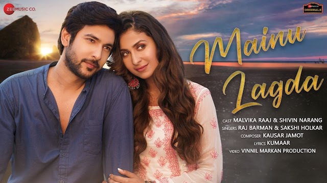 Mainu Lagda Lyrics - Raj Barman | Sakshi Holkar