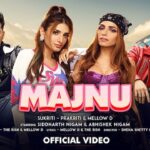 Majnu Lyrics Sukriti Kakar x Prakriti Kakar feat. Mellow D