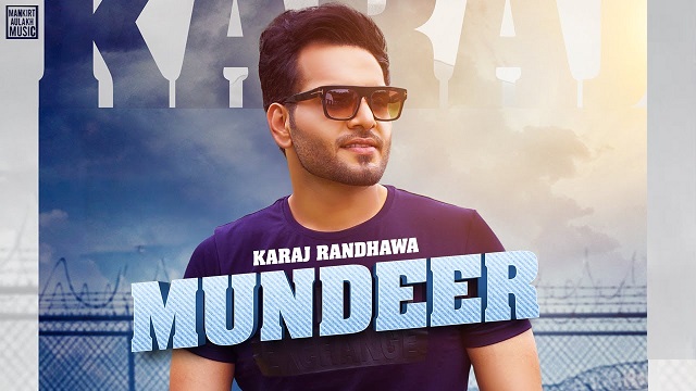 Mundeer Lyrics Karaj Randhawa