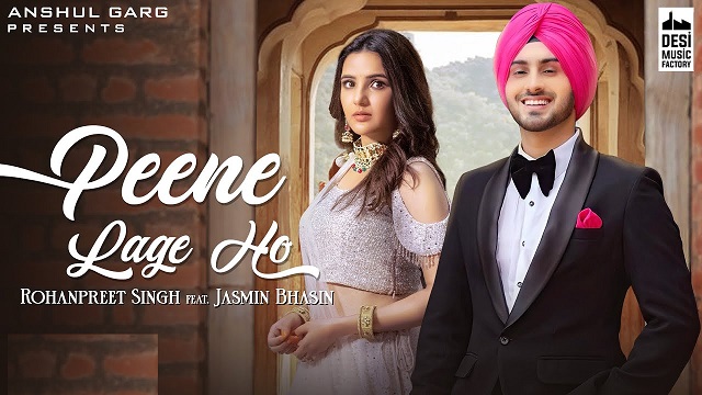 Peene Lage Ho Lyrics Rohanpreet Singh