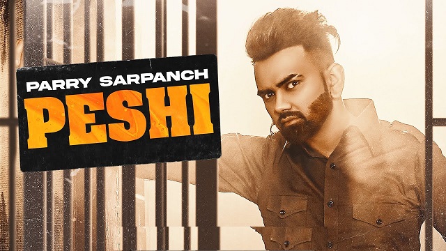 Peshi Lyrics Parry Sarpanch