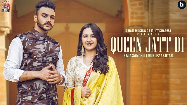 Queen Jatt Di Lyrics Raja Sandhu