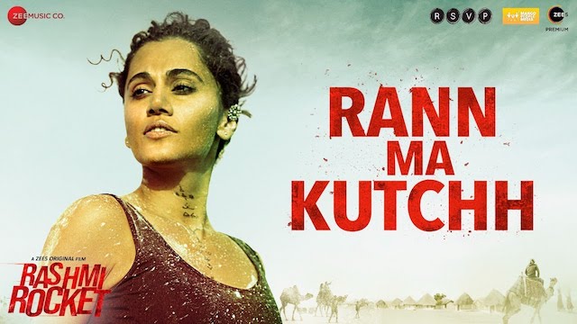 Rann Ma Kutchh Lyrics - Rashmi Rocket