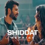 Shiddat (Reprise) Lyrics Shiddat
