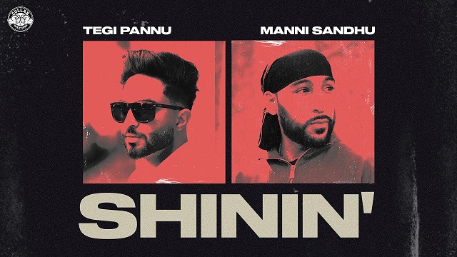 Shinin Lyrics Tegi Pannu