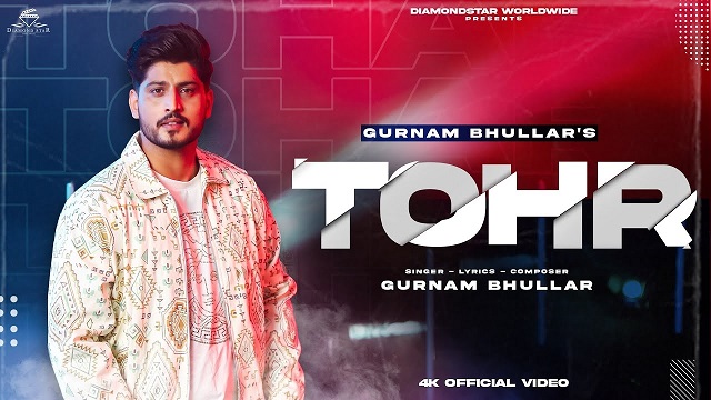 Tohr Lyrics Gurnam Bhullar