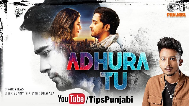 Adhura Tu Lyrics Vikas