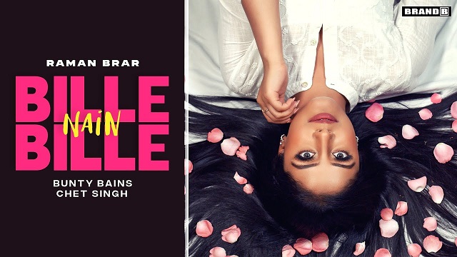 Bille Bille Nain Lyrics Raman Brar