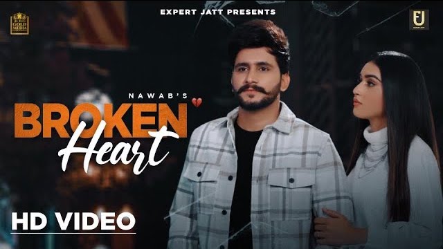 Broken Heart Lyrics - Nawab