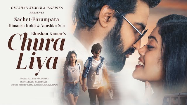 Chura Liya Lyrics by Sachet Parampara