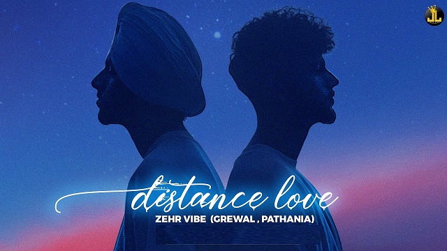 Distance Love Lyrics Zehr Vibe