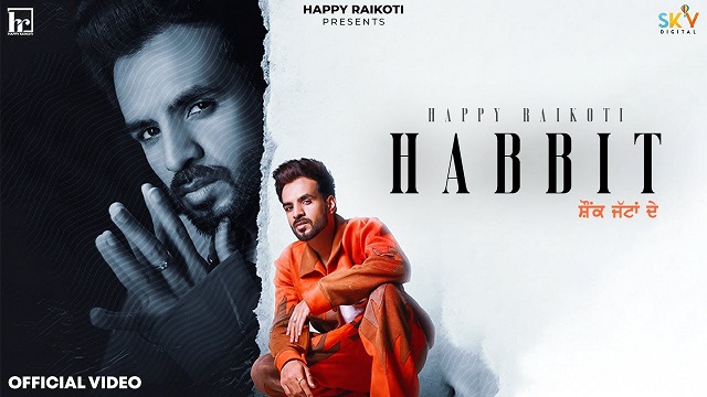 Habbit Lyrics Happy Raikoti | Simar Kaur