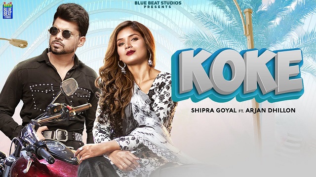 Koke Lyrics Shipra Goyal | Arjan Dhillon