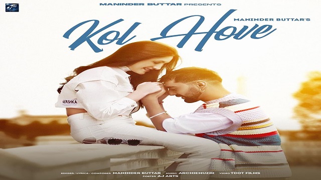 Kol Hove Lyrics Maninder Buttar