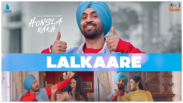 Lalkaare Lyrics Honsla Rakh | Diljit Dosanjh