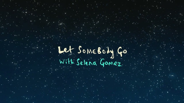 Let Somebody Go Lyrics – Coldplay | Selena Gomez