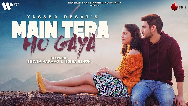 Main Tera Ho Gaya Lyrics Yasser Desai