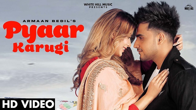 Pyaar Karugi Lyrics Armaan Bedil