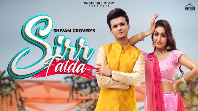 SIRR FATDA LYRICS shivam grover