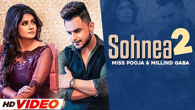 Sohnea 2 Lyrics Miss Pooja | Millind Gaba