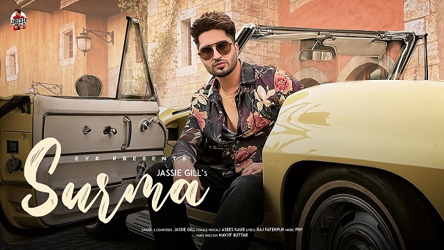 Surma Lyrics - Jassie Gill | Asees Kaur