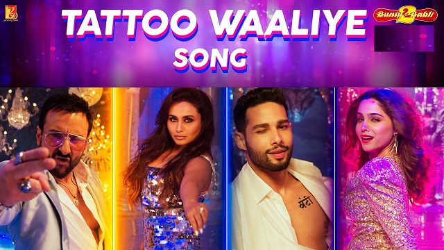 Tattoo Waaliye Lyrics Bunty Aur Babli 2 | Neha Kakkar